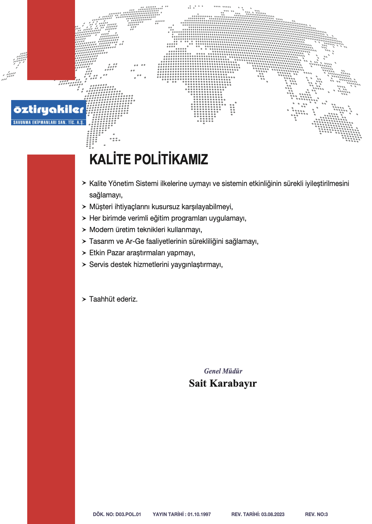 Kalite Politikamız